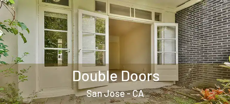  Double Doors San Jose - CA