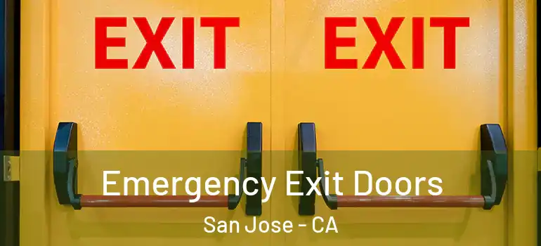  Emergency Exit Doors San Jose - CA