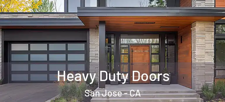  Heavy Duty Doors San Jose - CA