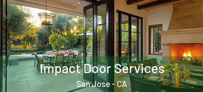  Impact Door Services San Jose - CA