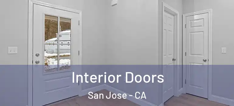  Interior Doors San Jose - CA