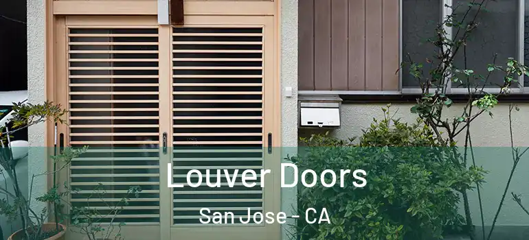  Louver Doors San Jose - CA