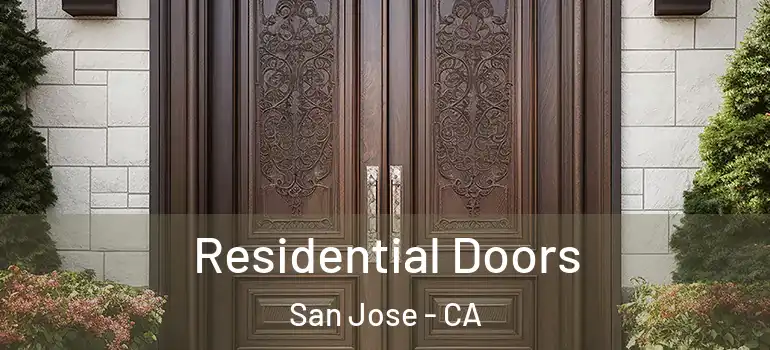  Residential Doors San Jose - CA